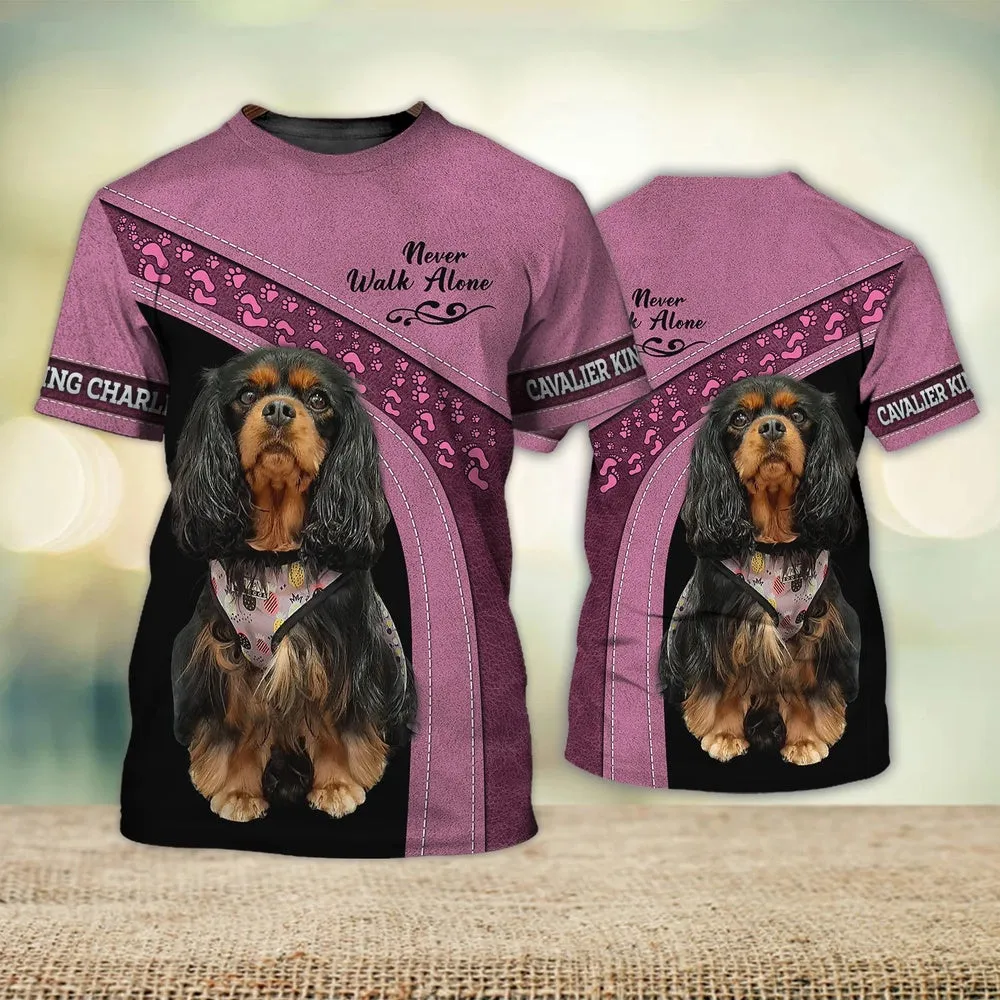 3D Dog T Shirts, Cavalier King Charles Love Never Walk Alone All Over Print T-Shirt, Gift For Pet Loves