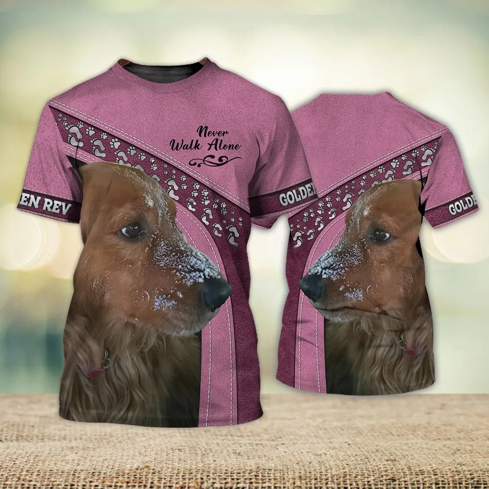 3D Dog T Shirts, Golden Rev Love Never Walk Alone All Over Print T-Shirt, Gift For Pet Loves