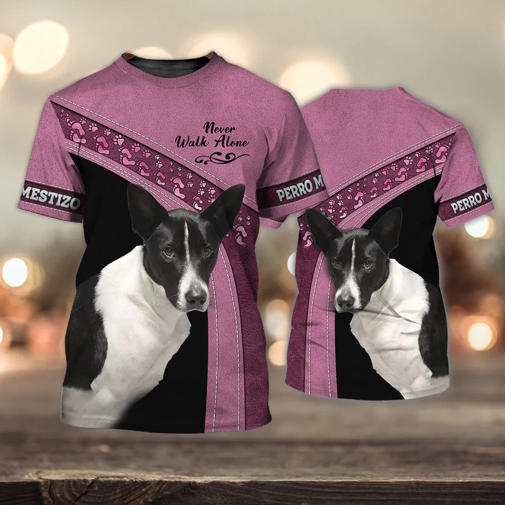 3D Dog T Shirts, Perro Mestizo Never Walk Alone All Over Print T-Shirt, Gift For Pet Loves