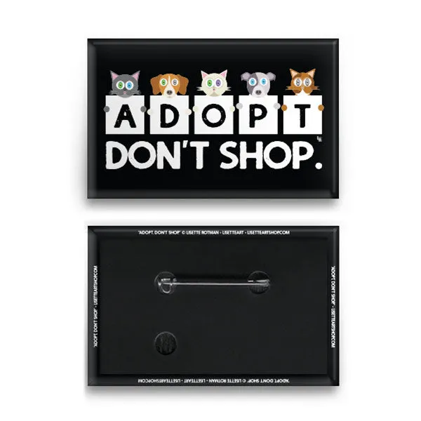 "Adopt, Don't Shop." Rectangle Cat & Dog Pinback Button